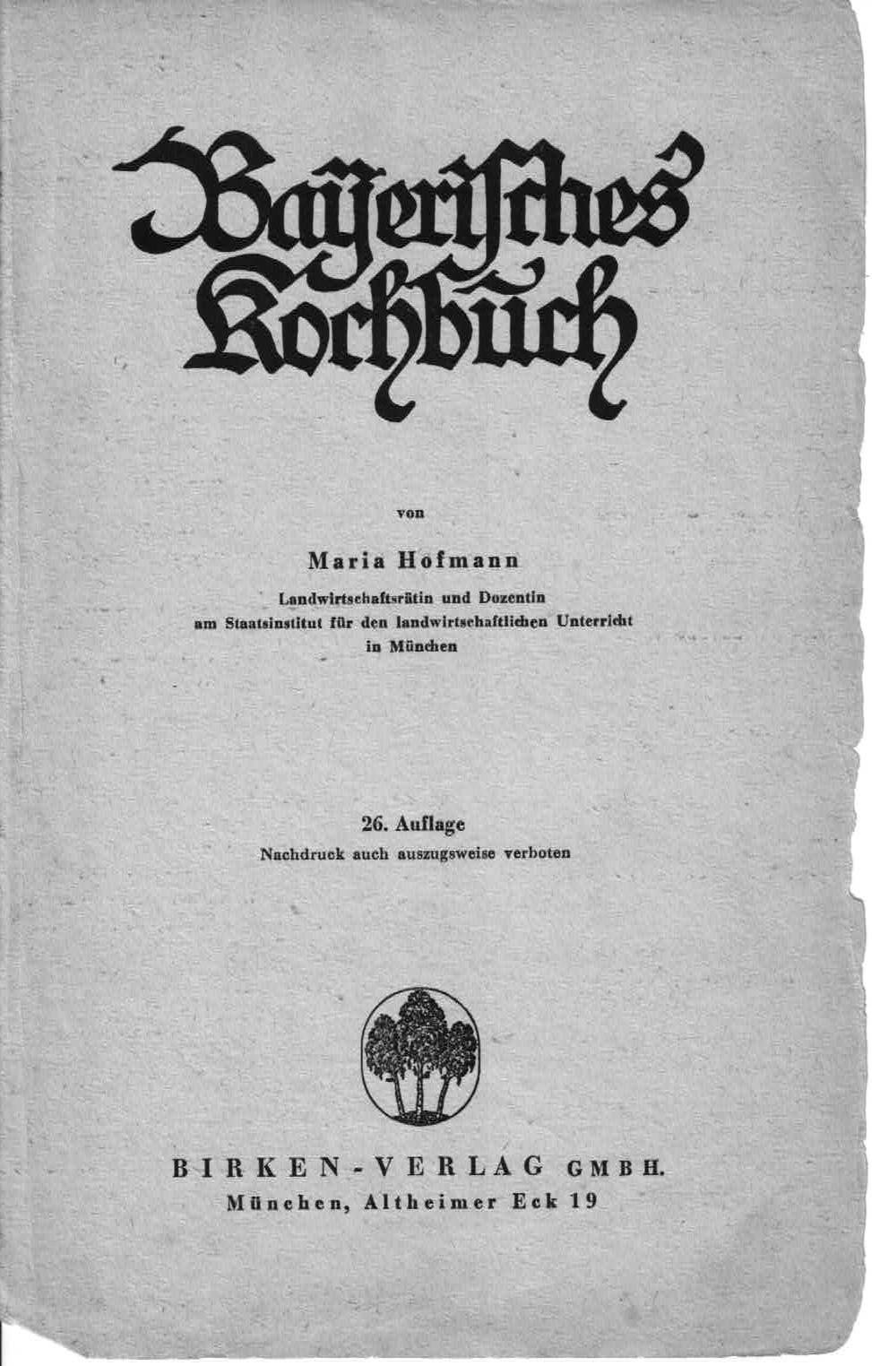 Title page of Bayerisches Kochbuch by Maria Hofmann, 26th edition, Birken-Verlag, Munich 1956, printed in Fraktur typeface